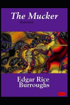 Paperback The Mucker-(Illustrated) Book