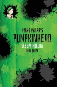 Paperback Nyako Pharr's Pumpkinhead: Sleepy Hollow Book