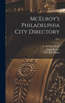 Hardcover McElroy's Philadelphia City Directory; 1841 Book