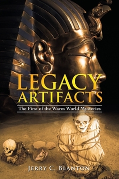 Paperback Legacy Artifacts: The First of the Warm World Mysteries Book