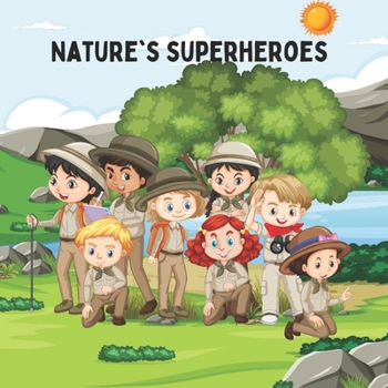 Paperback Nature's Superheroes: Kids Nature Book