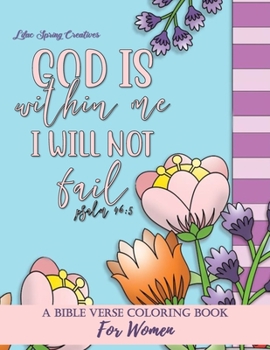 Bible Verse Coloring Book For Women: Inspired Scripture Verses For Christian Adults, Teens, Girls to Color. Affirm God's Promise
