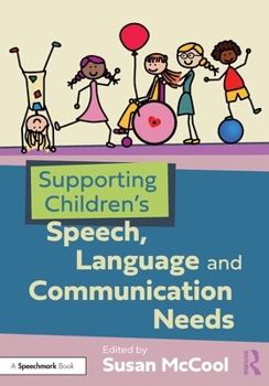Paperback Supporting Children's Speech, Language and Communication Needs Book