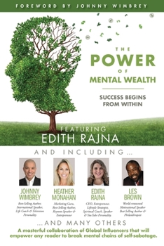 Paperback The POWER of MENTAL WEALTH Featuring Edith Rajna: Success Begins From Within Book