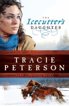 The Icecutter's Daughter - Book #1 of the Land of Shining Water