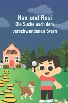 Paperback Max und Rosi: Die Suche nach dem verschwundenen Stern [German] Book