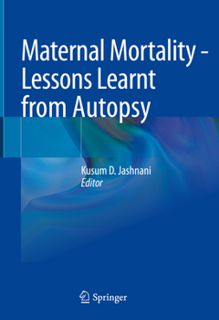 Hardcover Maternal Mortality - Lessons Learnt from Autopsy Book