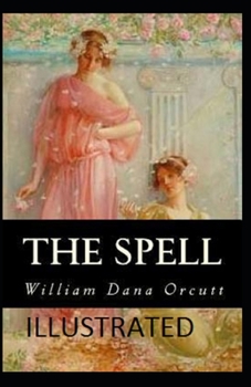 Paperback The Spell (Illustrated edition) Book