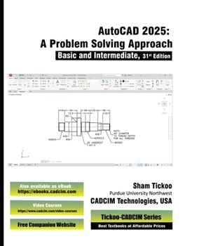 Paperback AutoCAD 2025: A Problem-Solving Approach, Basic and Intermediate, 31st Edition Book