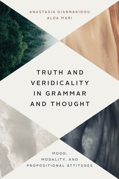 Paperback Truth and Veridicality in Grammar and Thought: Mood, Modality, and Propositional Attitudes Book