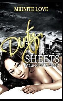 Paperback Dirty Sheets: Stained with Deceit Book