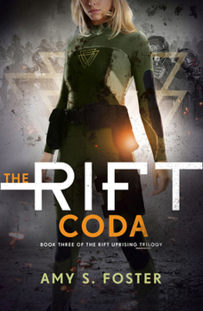 The Rift Coda - Book #3 of the Rift Uprising Trilogy