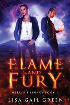 Paperback Flame and Fury: Merlin's Legacy Book 1 Book