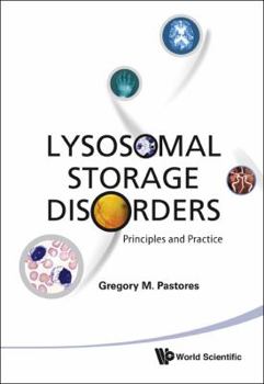 Hardcover Lysosomal Storage Disorders: Principles and Practice Book