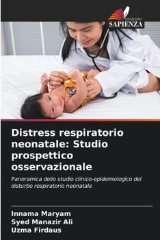 Paperback Distress respiratorio neonatale: Studio prospettico osservazionale [Italian] Book