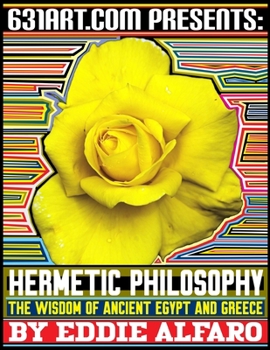 Hermetic Philosophy: The Wisdom of Ancient Egypt and Greece