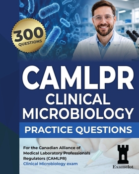 CAMLPR Clinical Microbiology Practice Questions