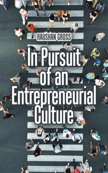 Paperback In Pursuit of an Entrepreneurial Culture Book