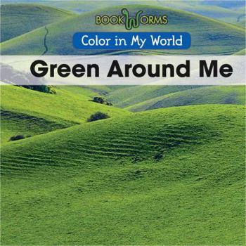 Paperback Green Around Me Book