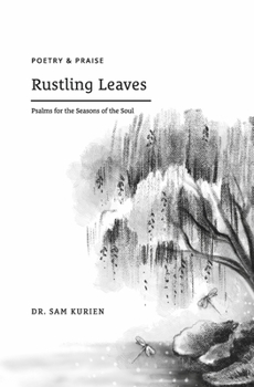 Hardcover Rustling Leaves: Psalms for the Seasons of the Soul Book