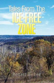 Paperback Tales from the Ice-Free Zone Book