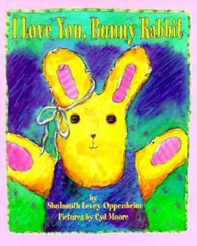 Hardcover I Love You, Bunny Rabbit Book