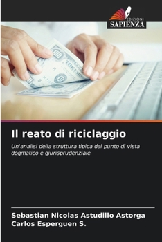 Paperback Il reato di riciclaggio [Italian] Book