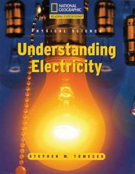 Paperback Reading Expeditions (Science: Physical Science): Understanding Electricity Book