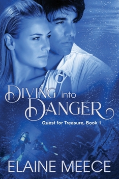 Diving into Danger - Book #1 of the Quest for Treasure