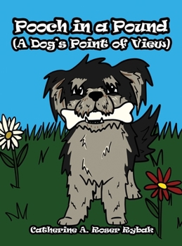 Hardcover Pooch in a Pound (A Dog's Point of View) Book