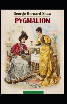 Paperback Pygmalion Illustrated Book