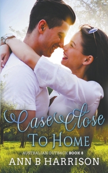 Case Close to Home - Book #8 of the Southern Cowboys