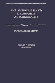 Hardcover The American Slave: Florida Narratives Vol. 17 Book