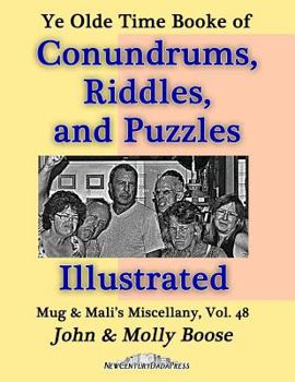 Paperback Ye Olde Time Booke of Conundrums, Riddles, and Puzzles, Illustrated: Mug & Mali's Miscellany Volume 48 Book