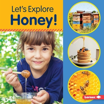 Library Binding Let's Explore Honey! Book