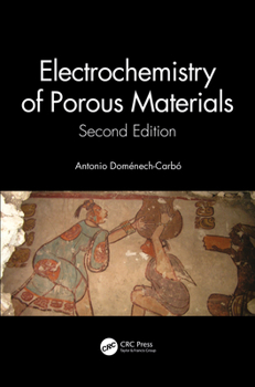 Hardcover Electrochemistry of Porous Materials Book