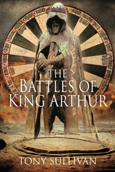 Hardcover The Battles of King Arthur Book