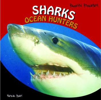 Library Binding Sharks: Ocean Hunters Book