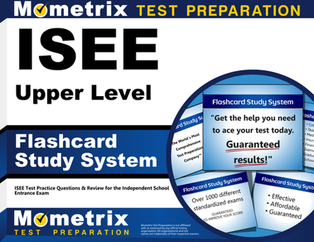 Misc. ISEE Upper Level Flashcard Study System: ISEE Test Practice Questions & Review for the Independent School Entrance Exam Book