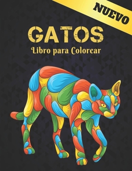 Paperback Nuevo Libro para Colorear Gatos: Libro de Colorear para Adultos 50 Gatos de una cara Libro de Colorear 100 Páginas Alivio del Estrés Libro de Colorear [Spanish] Book
