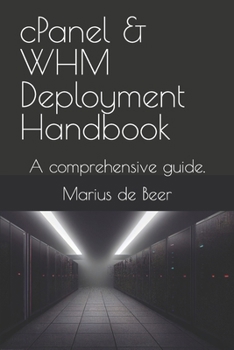 Paperback cPanel & WHM Deployment Handbook: A comprehensive guide. Book