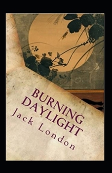 Paperback Burning Daylight Annotated Book