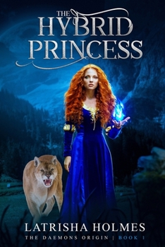 Paperback The Hybrid Princess: The Daemons Origin Book 1 Book