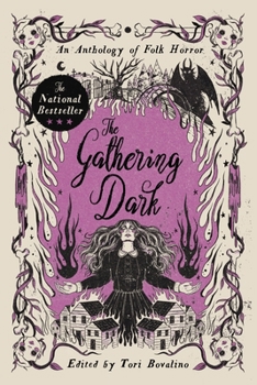 Paperback The Gathering Dark: An Anthology of Folk Horror Book