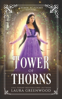 Tower of Thorns - Book #1 of the Once Upon an Academy