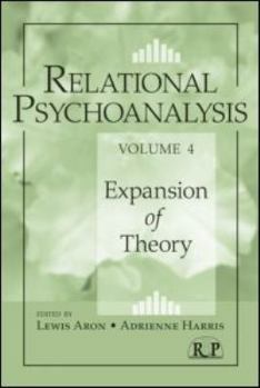 Paperback Relational Psychoanalysis, Volume 4: Expansion of Theory Book