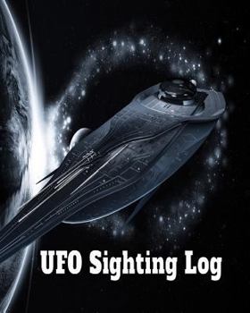 Paperback UFO Sighting Log: For Recording and Reporting My UFO Contacts Book