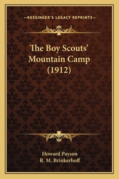 Paperback The Boy Scouts' Mountain Camp (1912) Book