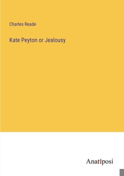 Paperback Kate Peyton or Jealousy Book