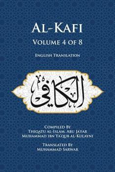 Paperback Al-Kafi, Volume 4 of 8: English Translation Book
